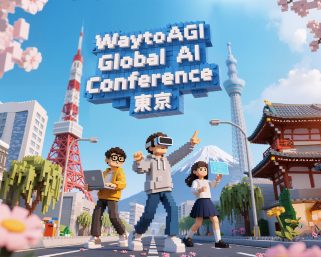【6月7‐8日@東京】「WaytoAGI・グローバル AIカンファレンス 2025」開催！Manus AI、Hugging Faceなど世界のAIパイオニアが集結